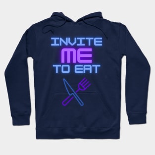 Invite me to eat Hoodie